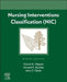 Nursing Interventions Classification (Nic) by Cheryl M. Wagner