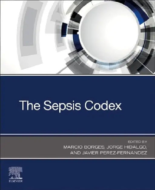 The Sepsis Codex by Marcio Borges