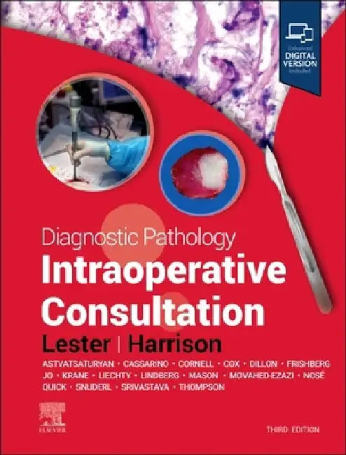 Diagnostic Pathology: Intraoperative Consultation by Susan C. Lester