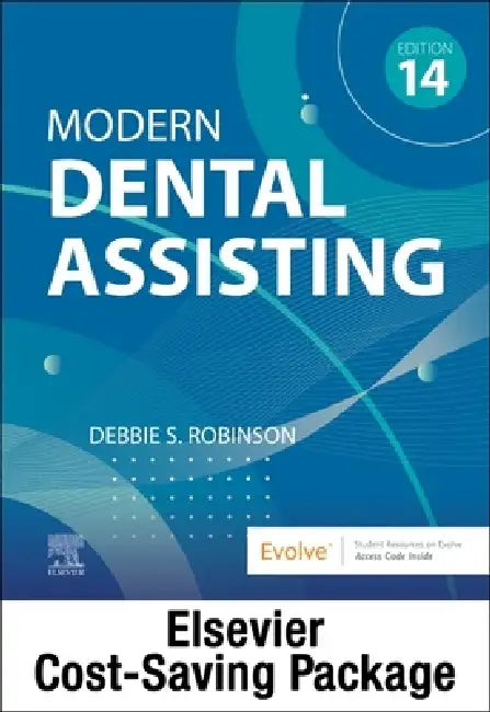 Modern Dental Assisting - Textbook and Workbook Package by Debbie S. Robinson