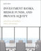 Investment Banks, Hedge Funds, and Private Equity by David P. Stowell