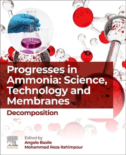 Progresses in Ammonia: Science, Technology and Membranes: Decomposition by Angelo Basile