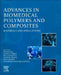 Advances in Biomedical Polymers and Composites: Materials and Applications by Kunal Pal
