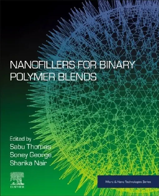 Nanofillers for Binary Polymer Blends by Sabu Thomas