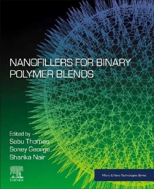 Nanofillers for Binary Polymer Blends by Sabu Thomas