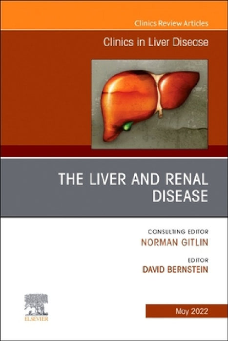 The Liver and Renal Disease, an Issue of Clinics in Liver Disease, 26