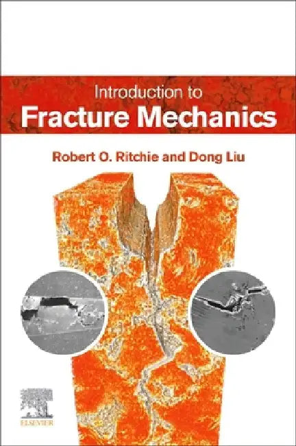Introduction to Fracture Mechanics by Robert O. Ritchie