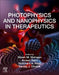 Photophysics and Nanophysics in Therapeutics by Nilesh M. Mahajan