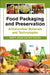 Food Packaging and Preservation: Antimicrobial Materials and Technologies by Amit K. Jaiswal