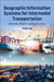 Geographic Information Systems for Intermodal Transportation by Eunsu Lee