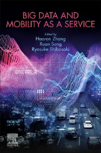 Big Data and Mobility as a Service by Haoran Zhang