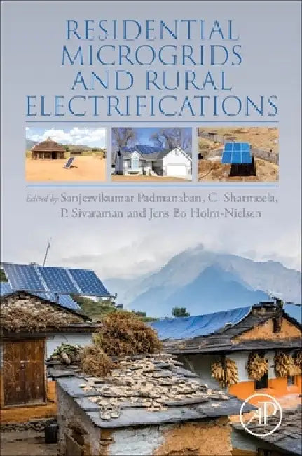Residential Microgrids and Rural Electrifications by P. Sanjeevikumar