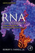 RNA Methodologies: A Laboratory Guide for Isolation and Characterization by Robert E. Farrell Jr