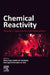 Chemical Reactivity: Approaches and Applications by Savaş Kaya