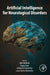 Artificial Intelligence for Neurological Disorders by Abraham, Dash, Pani , García-Hernández