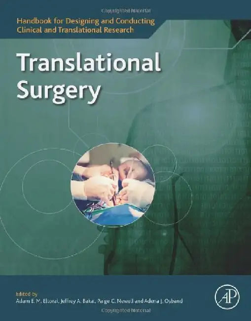 Translational Surgery by Eltorai, Bakal, Newell , Osband