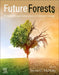 Future Forests: Adaptation to Climate Change by Steven McNulty