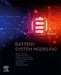 Battery System Modeling by Shunli Wang