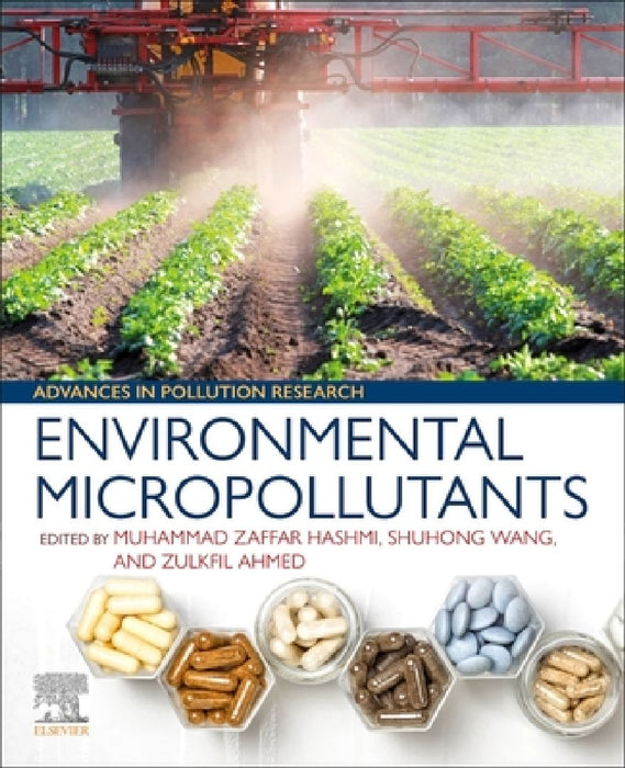 Environmental Micropollutants by Muhammad Zaffar Hashmi