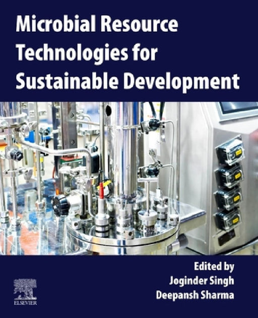 Microbial Resource Technologies for Sustainable Development by Joginder Singh Panwar