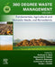360-Degree Waste Management, Fundamentals, Agricultural and Domestic Waste, and Remediation by Nishikant A. Raut