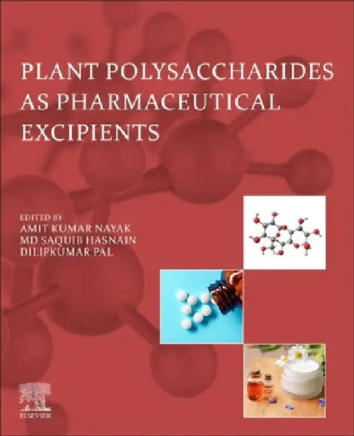 Plant Polysaccharides as Pharmaceutical Excipients by Amit Kumar Nayak
