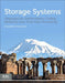 Storage Systems: Organization, Performance, Coding, Reliability, and Their Data Processing by Alexander Thomasian