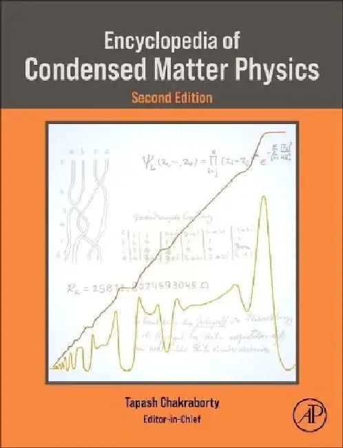 Encyclopedia of Condensed Matter Physics by Chakraborty