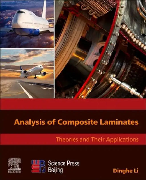 Analysis of Composite Laminates: Theories and Their Applications by Dinghe Li