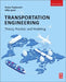 Transportation Engineering: Theory, Practice and Modeling by Dusan Teodorovic