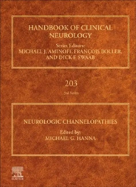 Neurologic Channelopathies by Michael G. Hanna