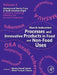 Starch Industries: Processes and Innovative Products in Food and Non-Food Uses by Marney Pascoli Cereda