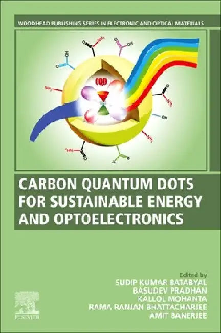 Carbon Quantum Dots for Sustainable Energy and Optoelectronics by Sudip Kumar Batabyal
