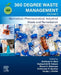 360-Degree Waste Management, Biomedical, Pharmaceutical, Industrial Waste, and Remediation by Nishikant A. Raut