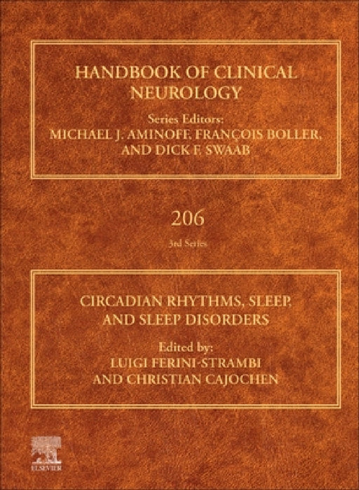 Circadian Rhythms, Sleep, and Sleep Disorders: Volume 206 by Luigi Ferini-Strambi, Christian Cajochen