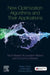 New Optimization Algorithms and their Applications: Atom-Based, Ecosystem-Based and Economics-Based by Zhenxing Zhang