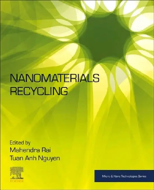 Nanomaterials Recycling by Mahendra Rai