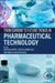 From Current to Future Trends in Pharmaceutical Technology by Natassa Pippa