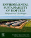 Environmental Sustainability of Biofuels: Prospects and Challenges by Khalid Rehman Hakeem