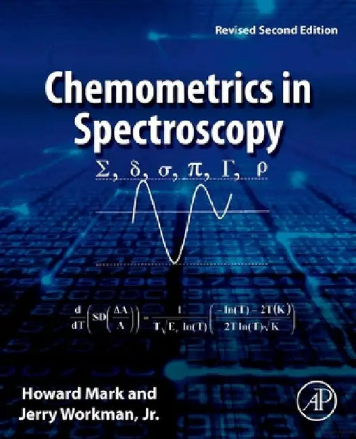Chemometrics in Spectroscopy by Howard Mark