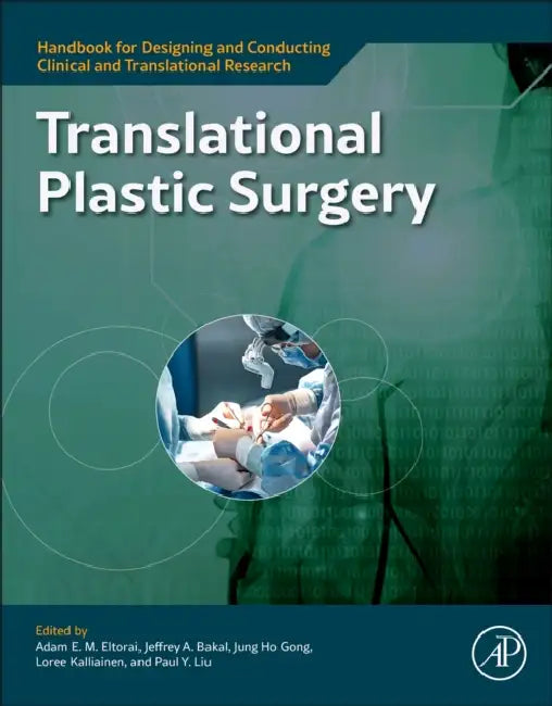 Translational Plastic Surgery by Adam E. M. Eltorai