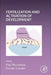 Current Topics in Developmental Biology: Fertilization and Activation of Development Volume 162 by Paul Wassarman