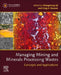 Managing Mining and Minerals Processing Wastes: Concepts, Design, and Applications by Chongchong Qi