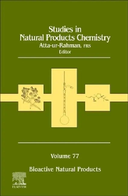 Studies in Natural Products Chemistry: Volume 77 by Atta-Ur Rahman