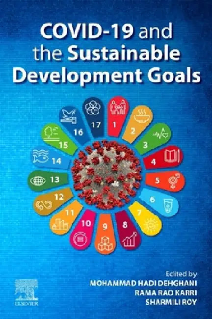 COVID-19 and the Sustainable Development Goals: Societal Influence by Mohammad Hadi Dehghani