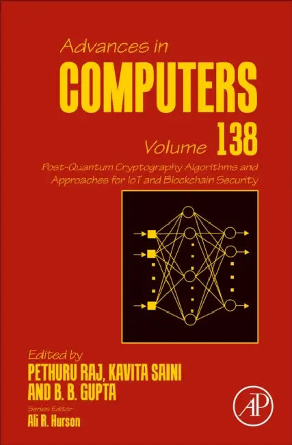 Post-Quantum Cryptography Algorithms and Approaches for Iot and Blockchain Security by Kavita Saini