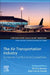 The Air Transportation Industry: Economic Conflict and Competition by Rosario Macario
