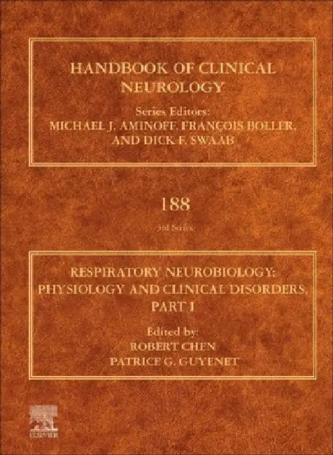 Respiratory Neurobiology: Physiology and Clinical Disorders, Part I by Robert Chen