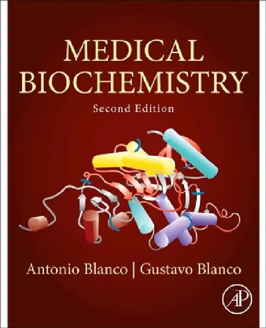 Medical Biochemistry by Antonio Blanco