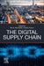 The Digital Supply Chain by Bart L. MacCarthy